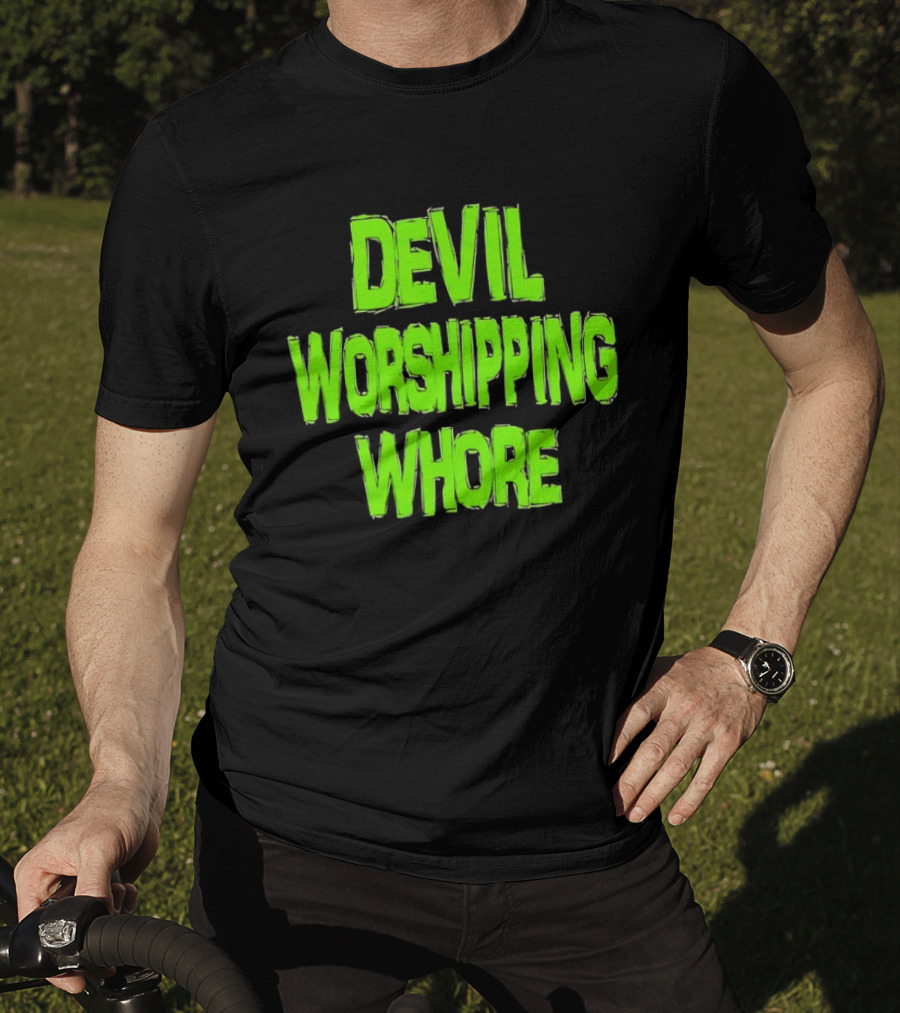 Devil Worshipping Whore T-Shirt