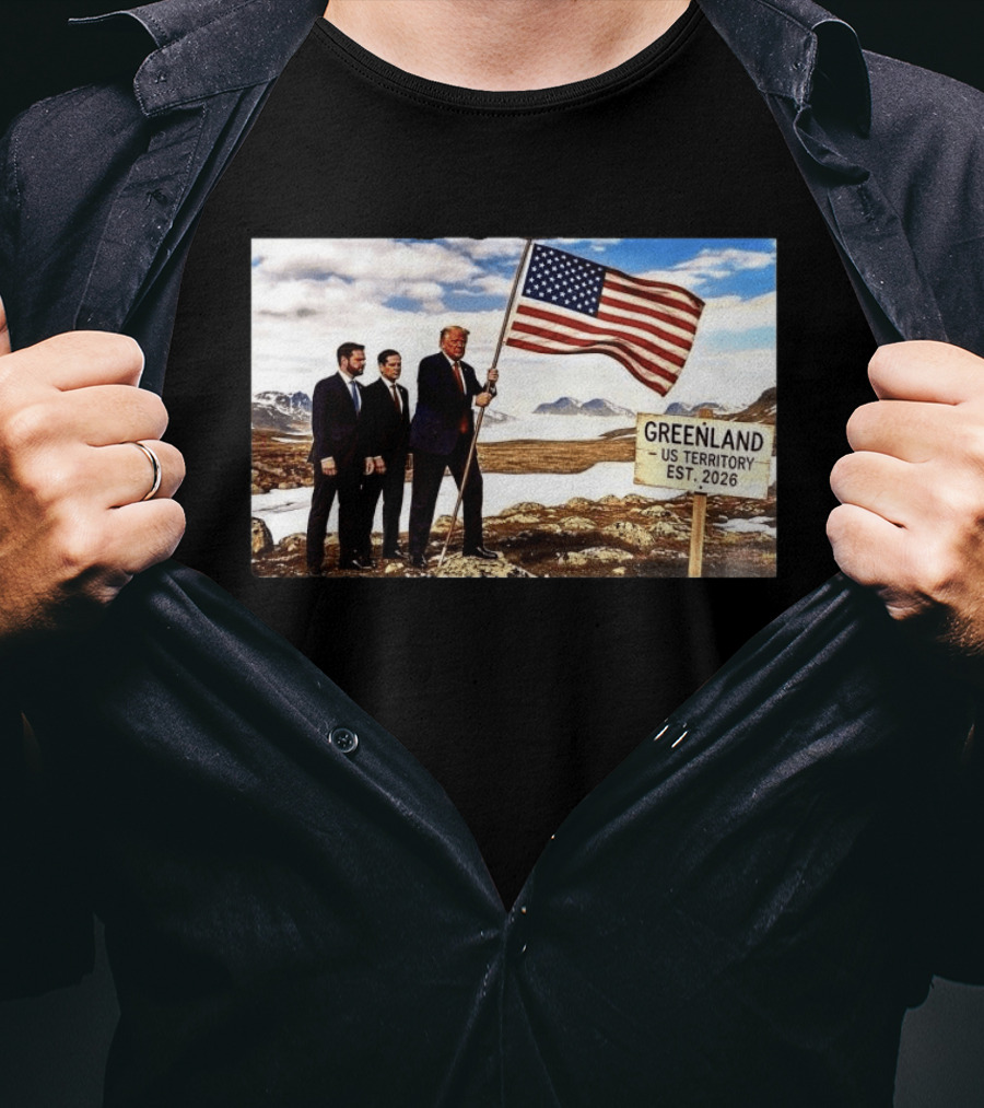 Donald Trump Greenland US Territory Flag 2026 T-Shirt