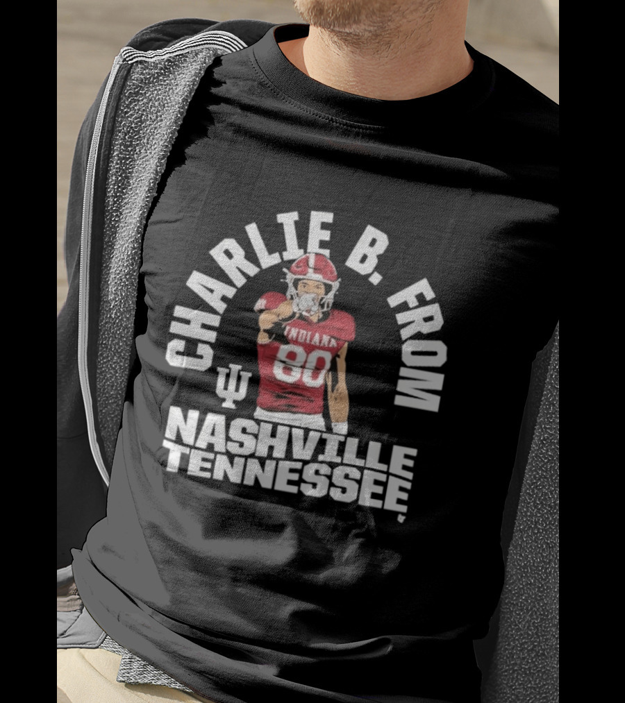 Charlie B. From Nashville Tennessee Indiana Football 80 T-Shirt
