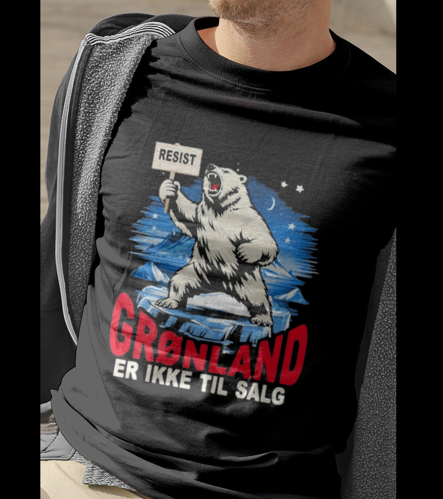 Resist Polar Bear Greenland Er Ikke Til Salg T-Shirt