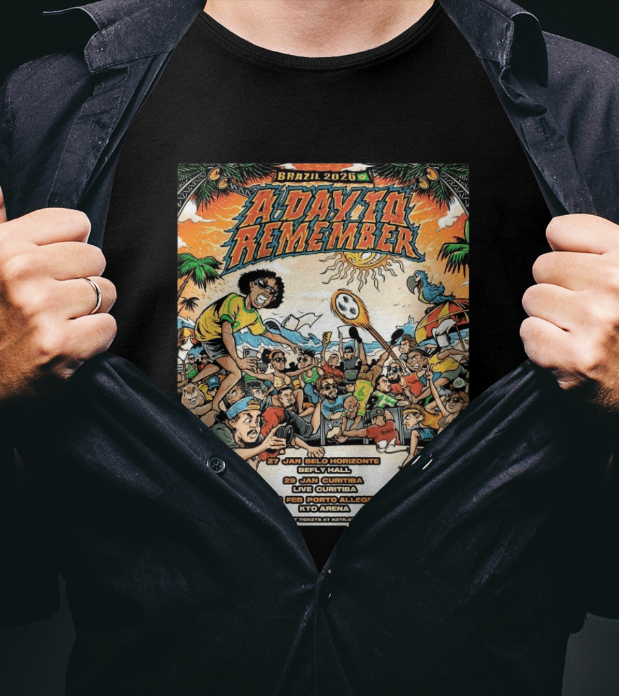 Brazil 2026 A Day To Remember Tour January February Belo Horizonte Curitiba Porto Alegre T-Shirt
