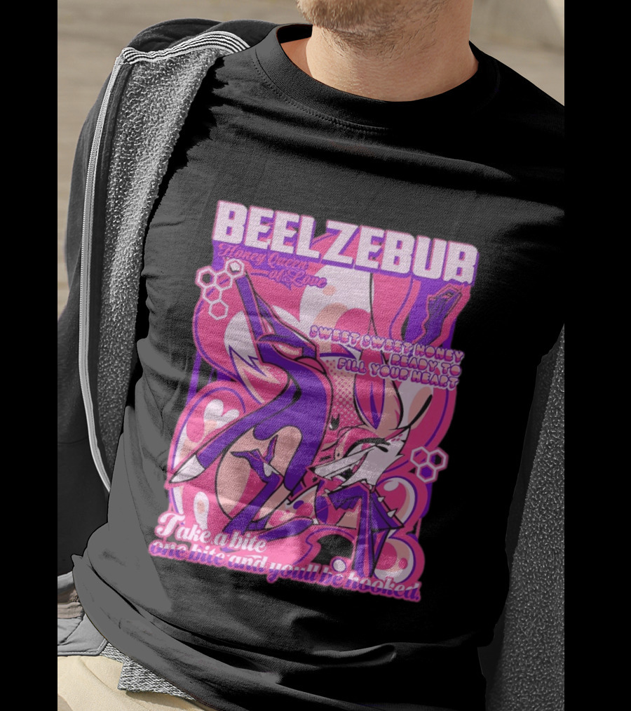 Beelzebub Honey Queen Of Love Sweet Honey Ready To Fill Your Heart T-Shirt