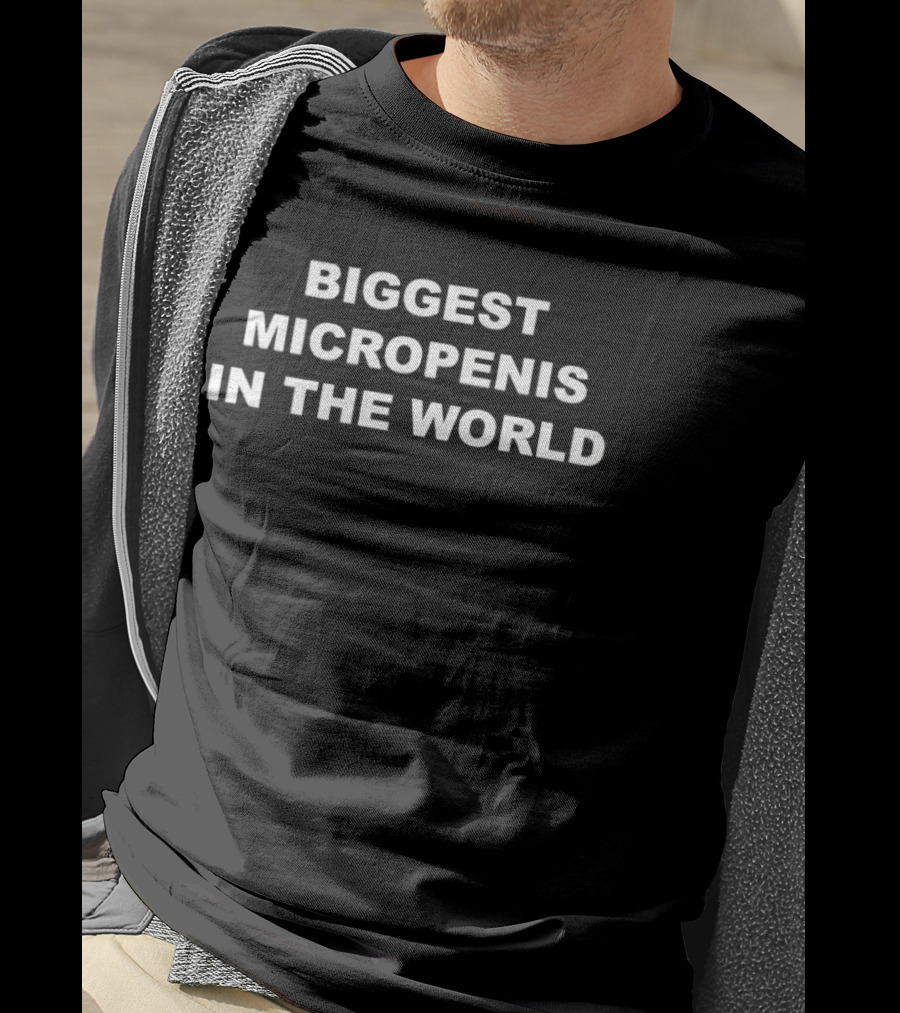 Biggest Micropenis In The World T-Shirt