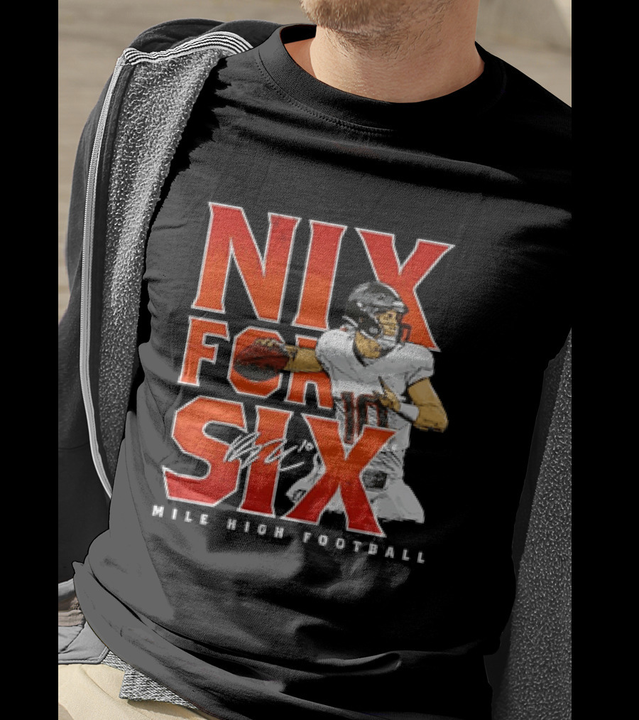 Nix For Six Mile High Football Quarterback Action Ready T-Shirt