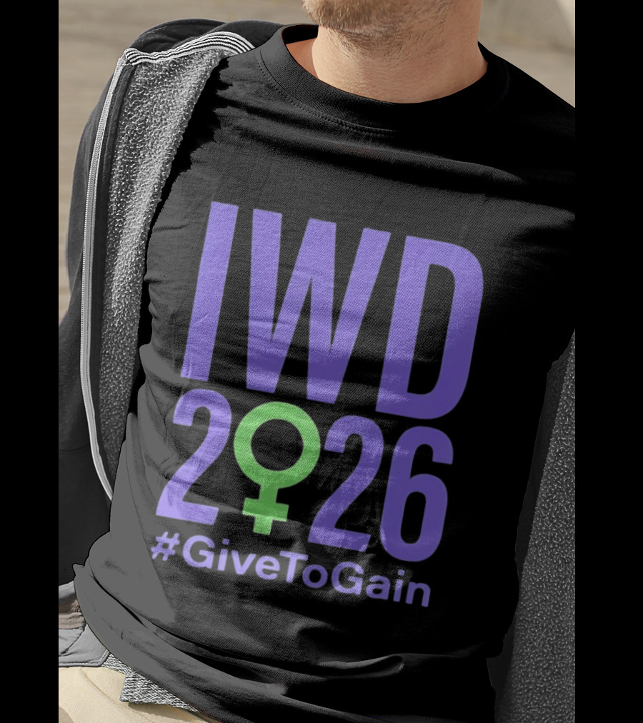 IWD 2026 #GiveToGain International Women's Day T-Shirt