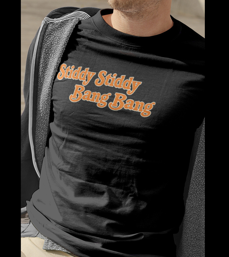 Stiddy Stiddy Bang Bang Jarrett Stidham Denver Broncos T-Shirt
