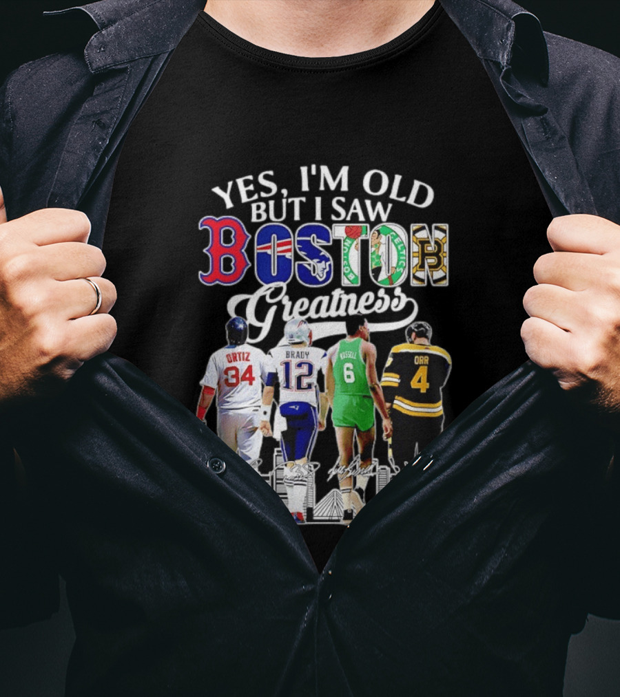 Yes I'm Old But I Saw Boston Greatness Ortiz Brady Russell Orr City Skyline T-Shirt