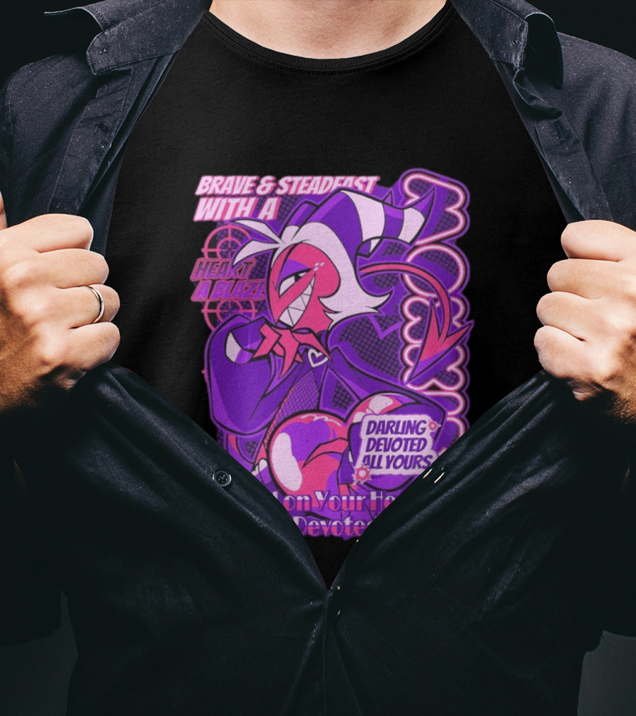 Brave And Steadfast Moxxie With A Heart Ablaze Darling Devoted All Yours Locked On Your Heart Forever Devoted To You T-Shirt