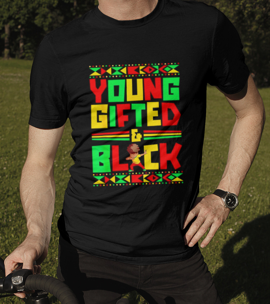 Young Gifted And Black African T-Shirt
