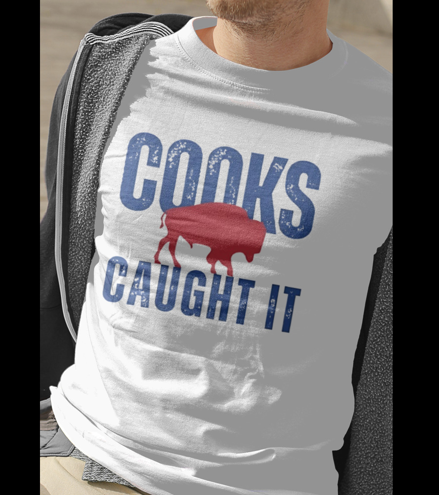Cooks Caught It Buffalo Bills Red Buffalo T-Shirt