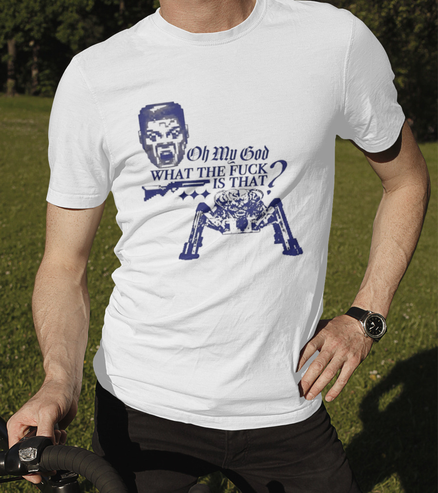 Oh My God What The Fuck Is That Face And Spider T-Shirt