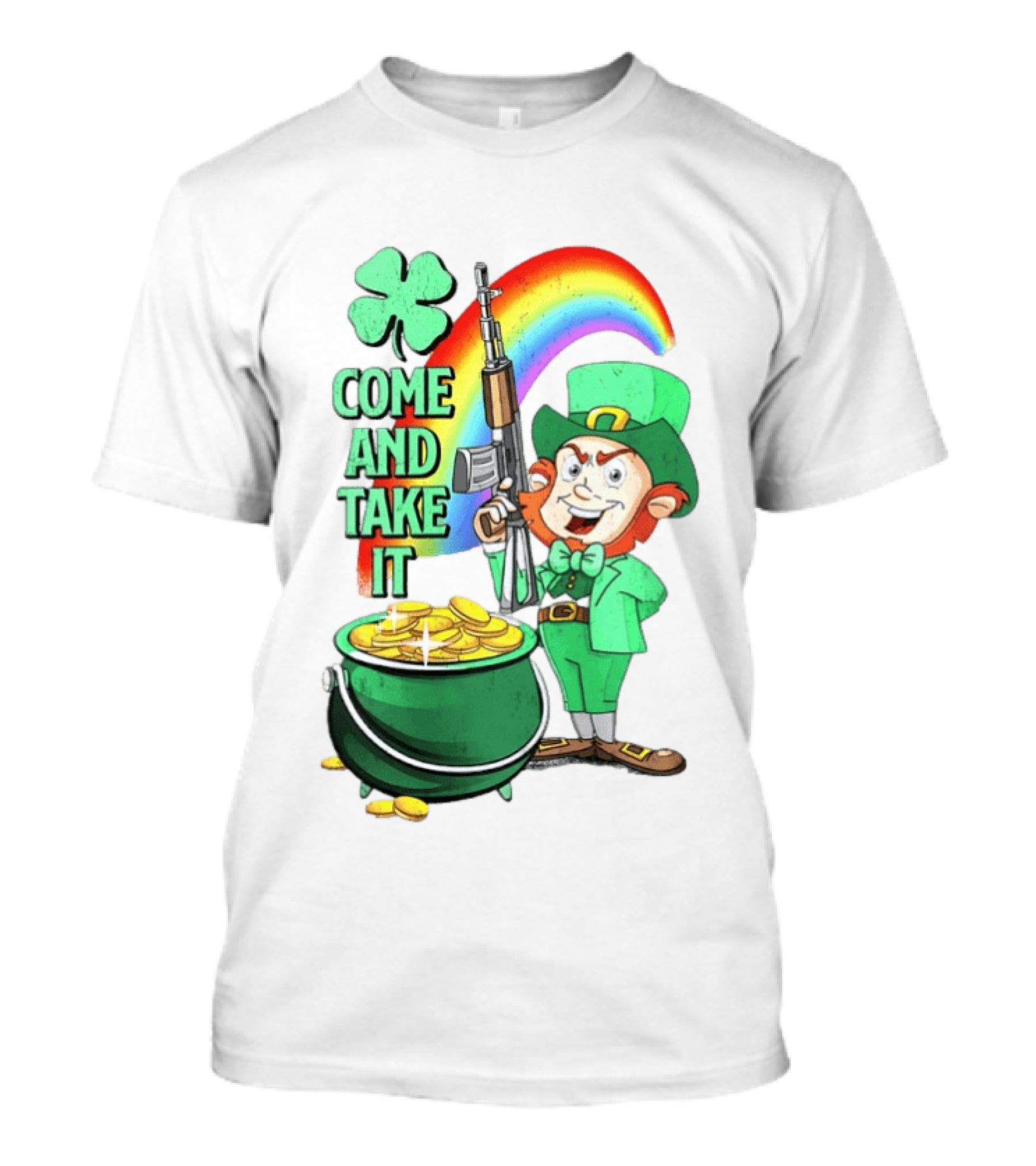 St Patrick Leprechaun Rifle Rainbow Pot Of Gold Come And Take It T-Shirt