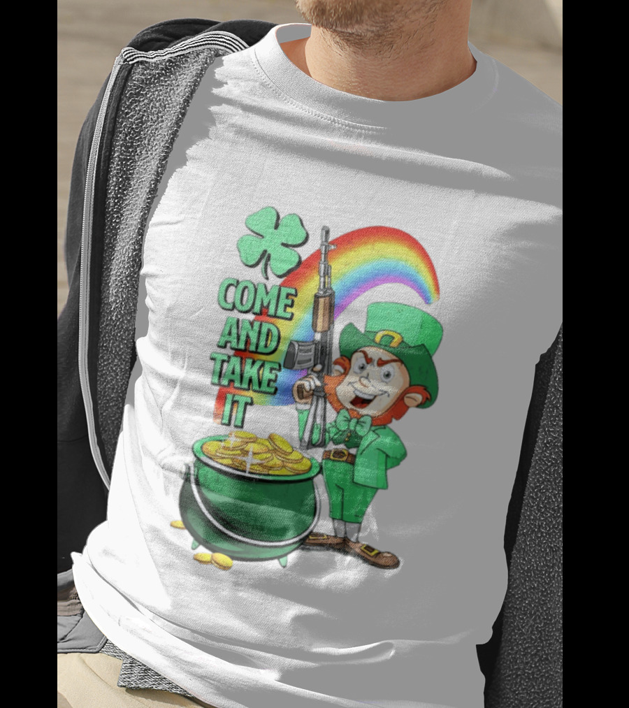 St Patrick Leprechaun Rifle Rainbow Pot Of Gold Come And Take It T-Shirt
