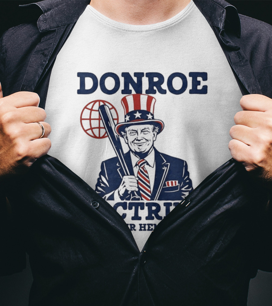 Donroe Doctrine This Is Our Hemisphere T-Shirt