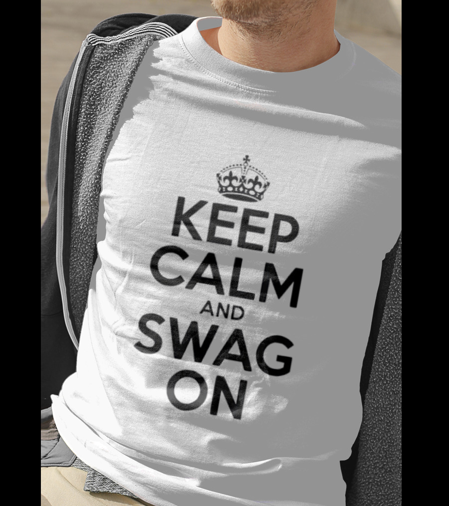 Keep Calm And Swag On Kings Crow T-Shirt