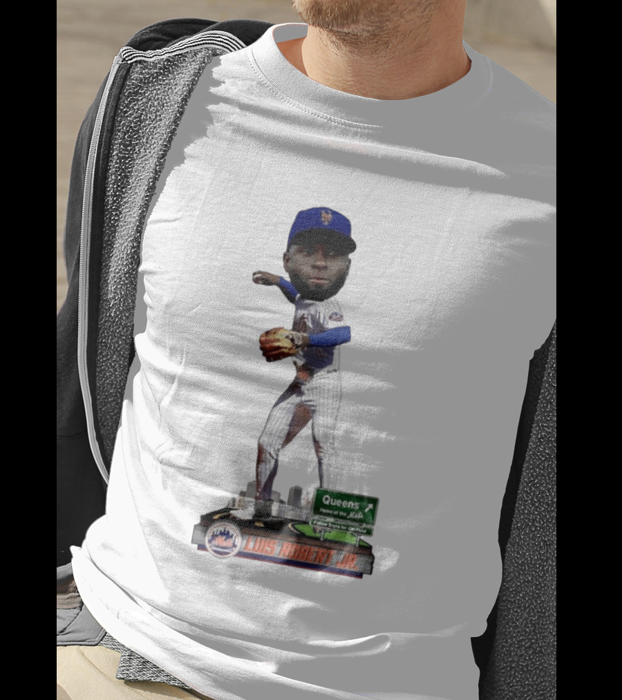 Luis Robert Jr Queens Home Of The New York Mets Follow Signs For Citi Field T-Shirt