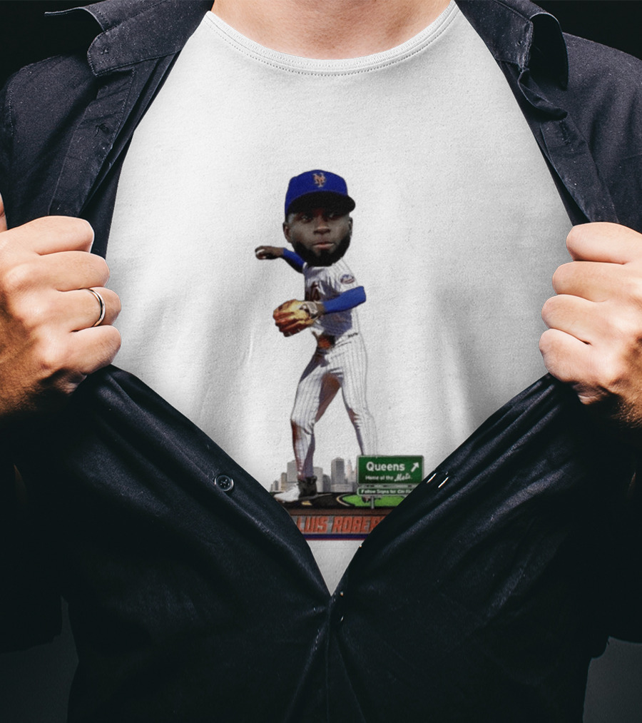 Luis Robert Jr Queens Home Of The New York Mets Follow Signs For Citi Field T-Shirt