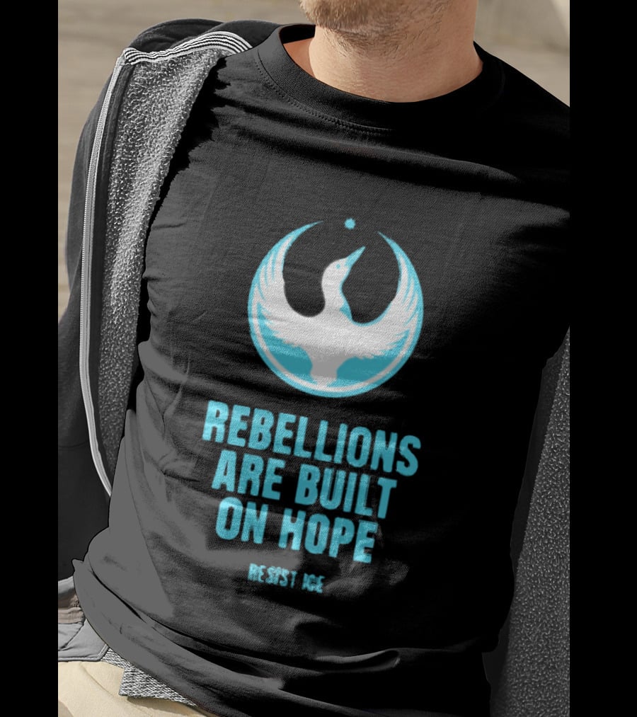 Rebellions Are Built On Hope Resist ICE Dove T-Shirt