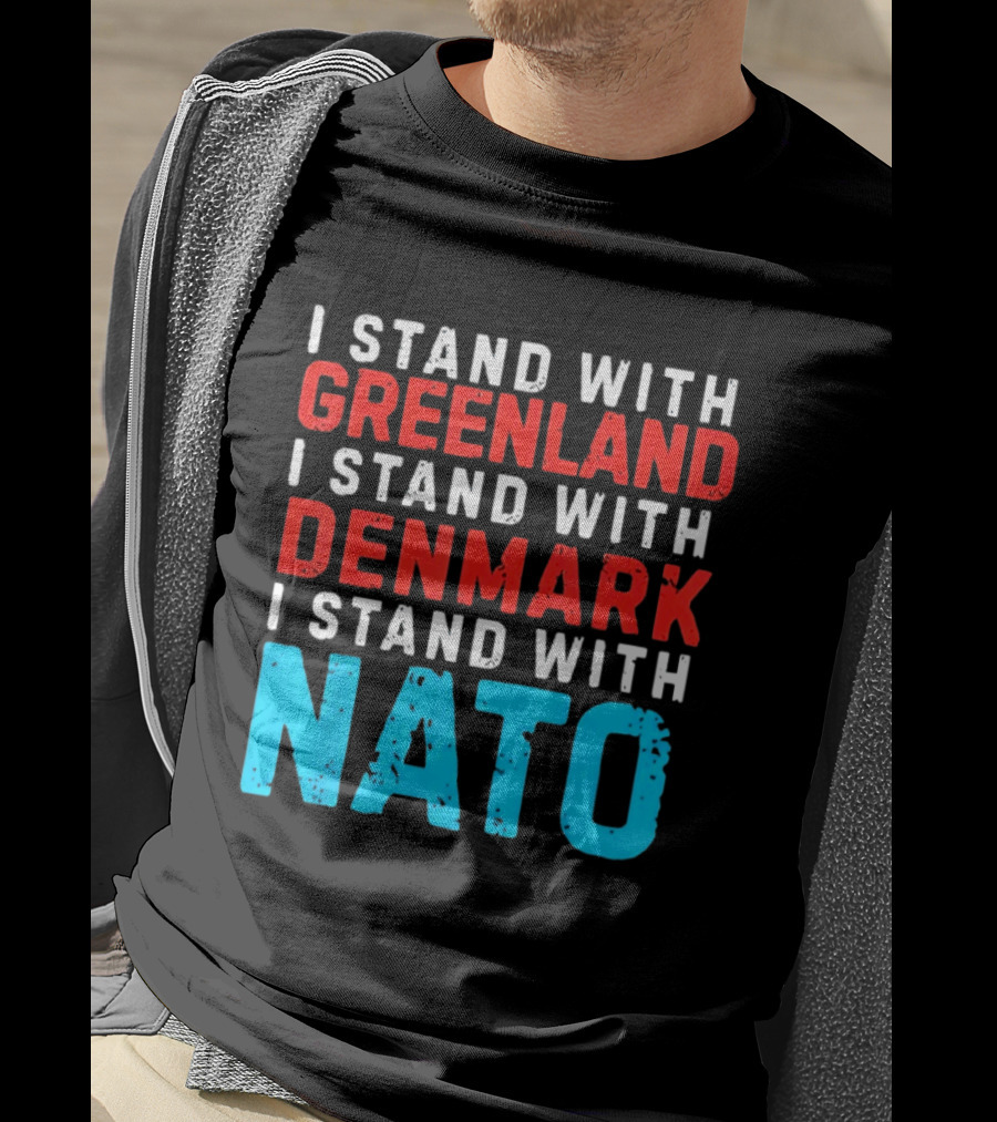I Stand With Greenland Denmark NATO Support T-Shirt