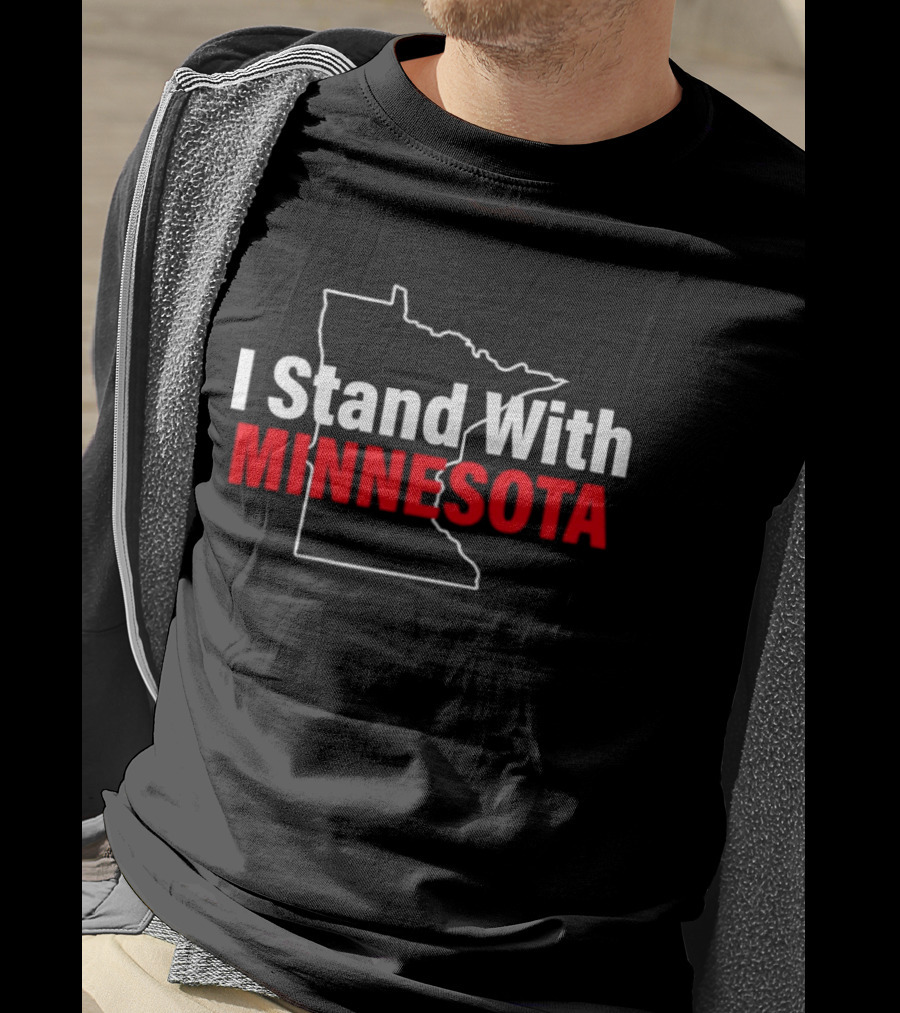 I Stand With Minnesota Protest Proud American Strong T-Shirt
