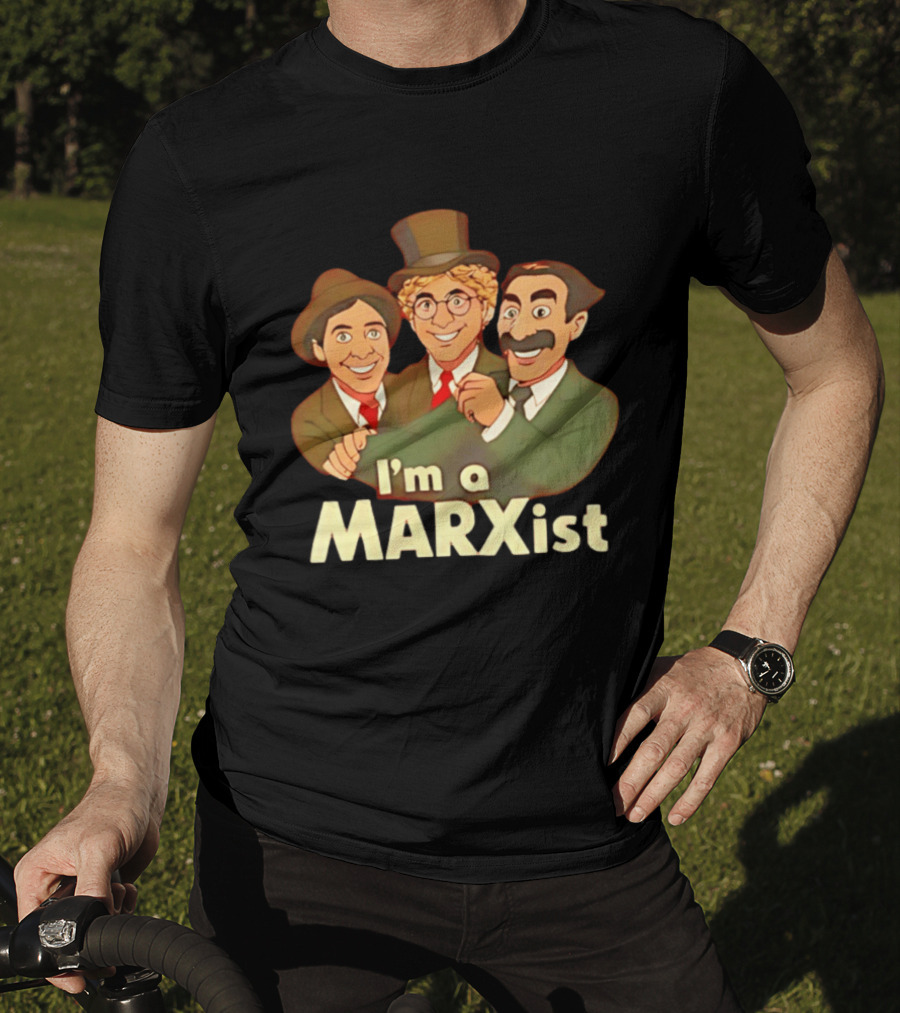 I'm A Marxist Comedy Legends T-Shirt