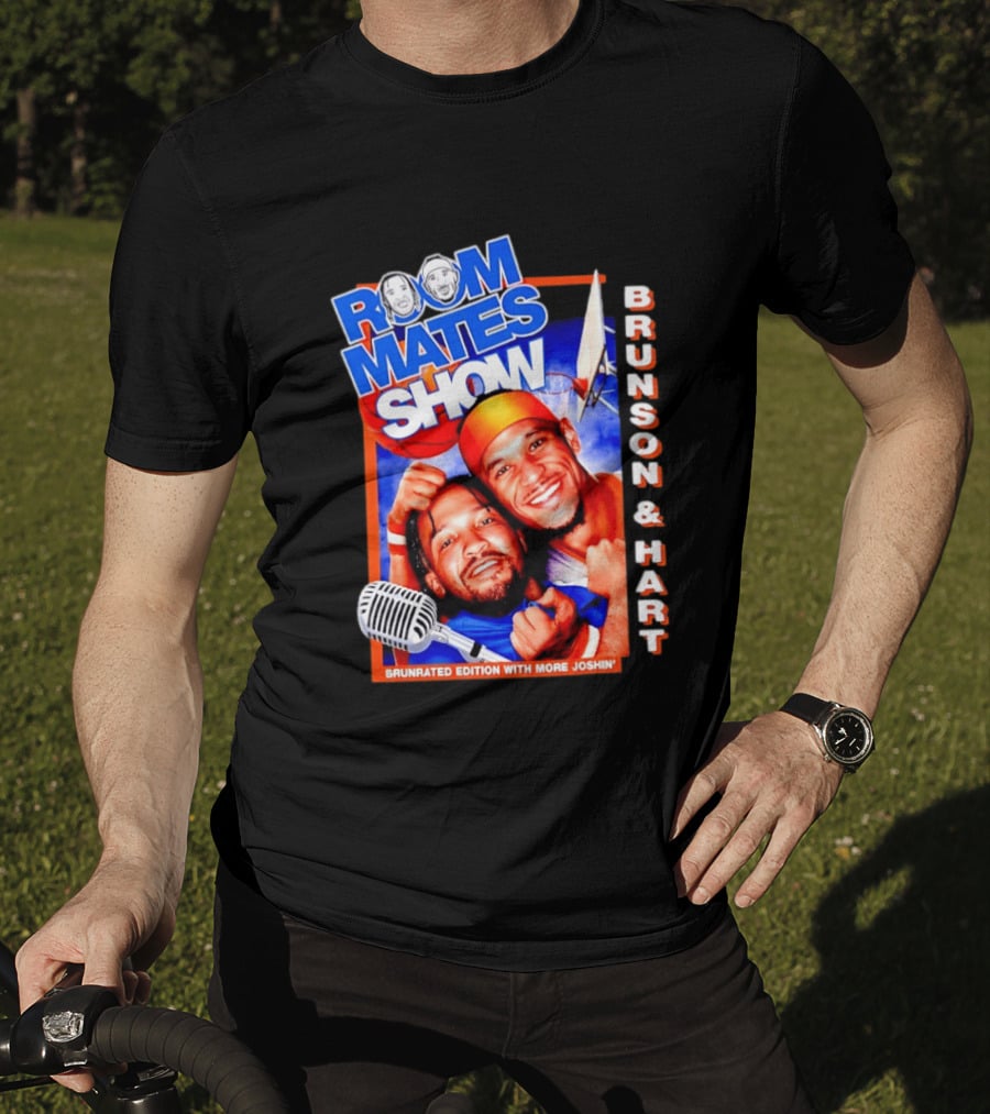 Roommates Show Brunson & Hart Brunrated Edition With More Joshin' New York Knicks T-Shirt