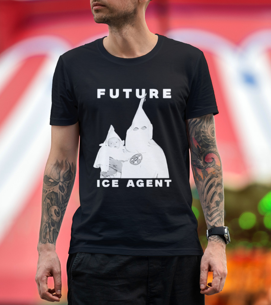 Ku Klux Klan Holding Baby Future ICE Agent T-Shirt