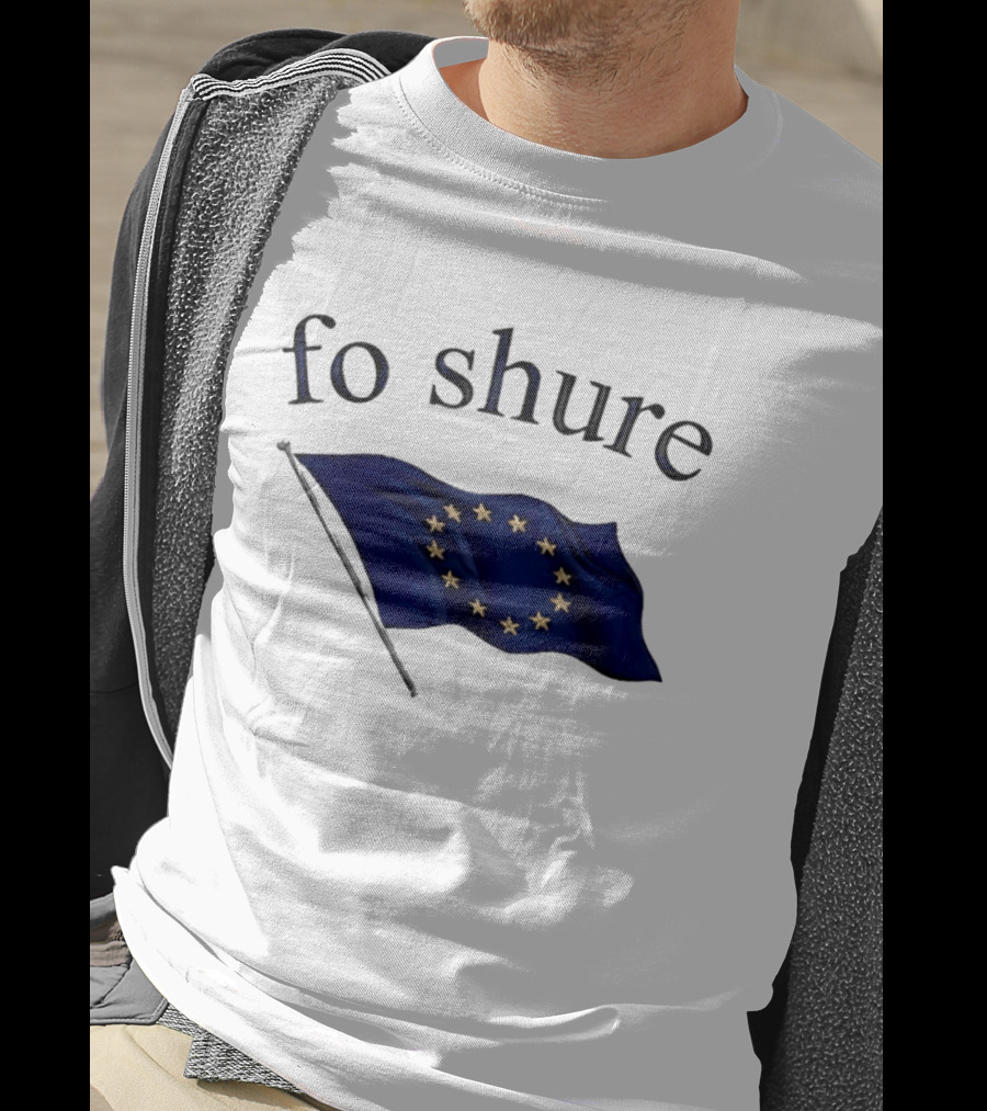 Fo Shure EU Flag Europe Stars Waving Banner T-Shirt