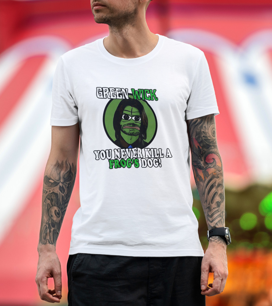 Green Wick You Never Kill A Frog's Dog T-Shirt