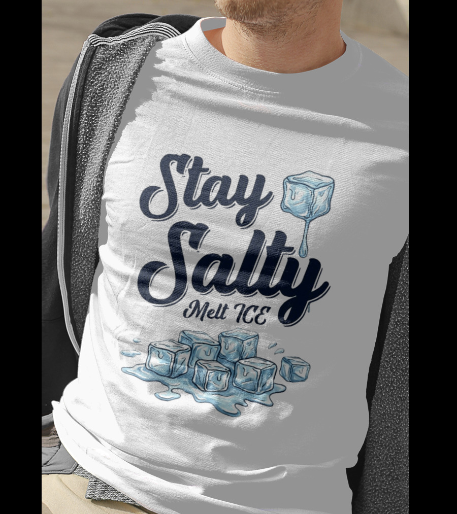 Stay Salty Melt ICE Anti Ice Abolish T-Shirt
