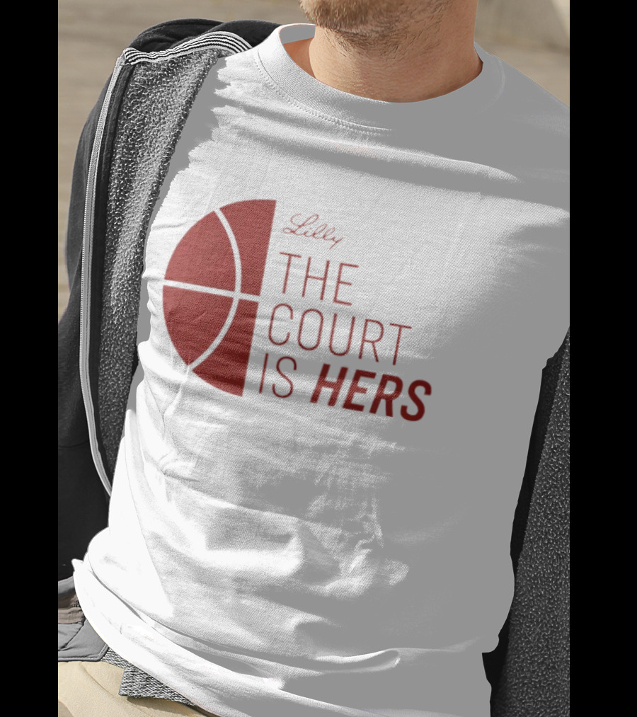 Lilly The Court Is Hers Basketball T-Shirt