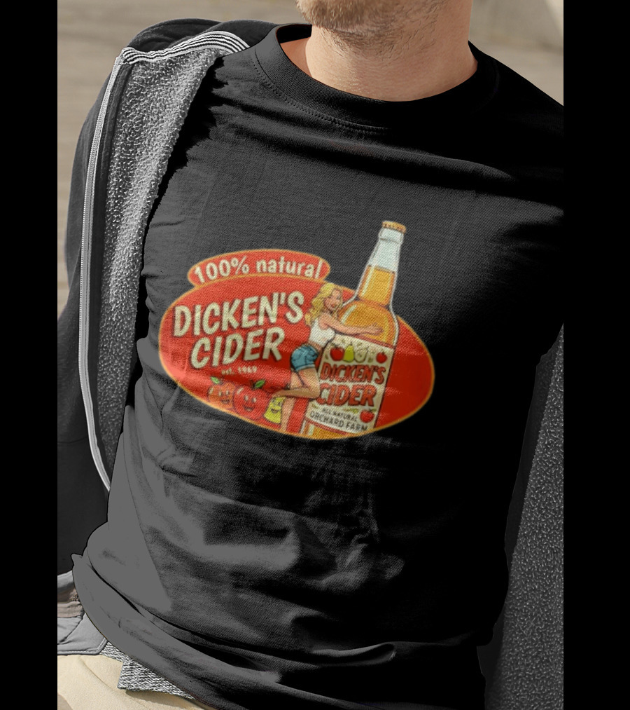 100 Natural Dicken's Cider Est 1969 Girl Hugging All Natural Orchard Farm Bottle T-Shirt