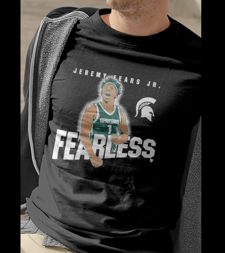 Michigan State Spartans Basketball Jeremy Fears Jr. Fearless T-Shirt