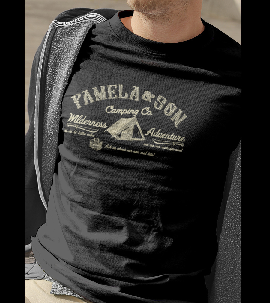 Pamela And Son Camping Co Wilderness Adventure Ask Us About Our New Med Kits T-Shirt