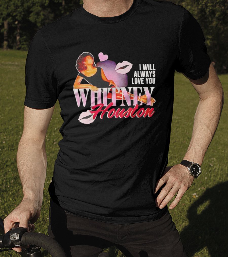 Whitney Houston I Will Always Love You Retro Lips Heart T-Shirt