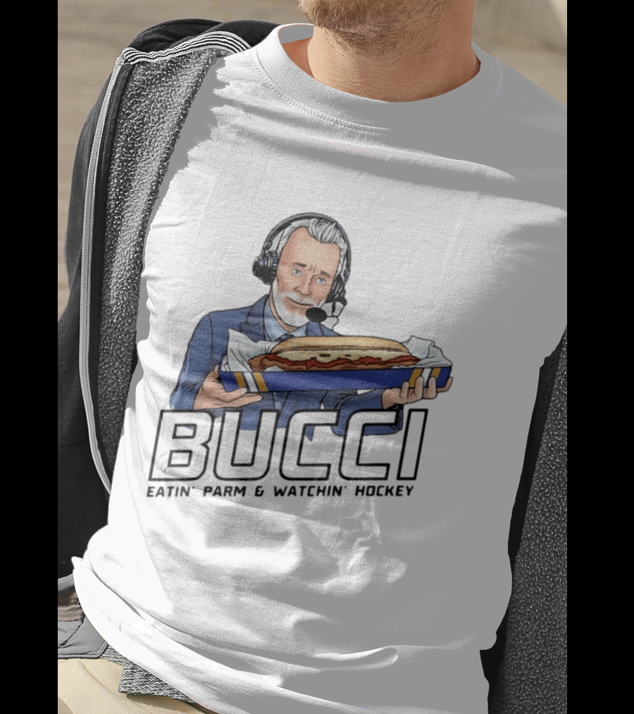 BUCCI Eatin' Parm And In' Hockey With Headset And Sub Sandwich T-Shirt
