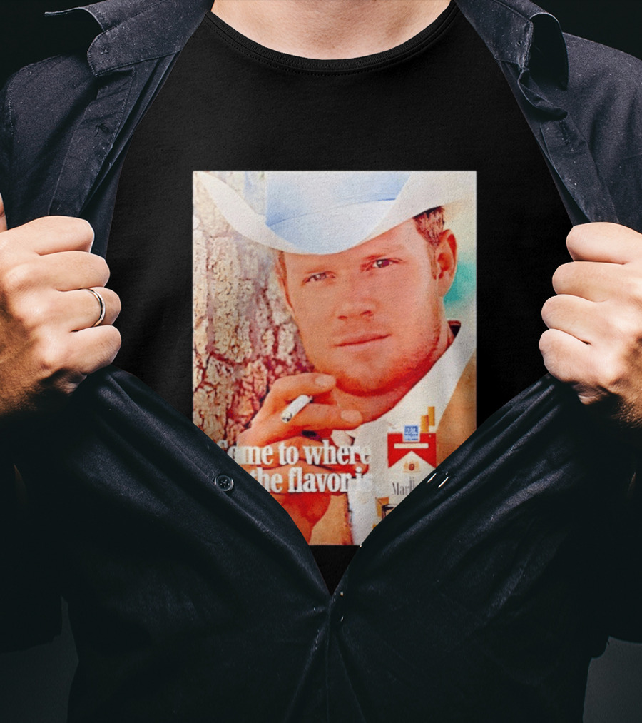 Come To Where The Flavor Is Marlboro Man Cowboy White Hat Cigarette T-Shirt