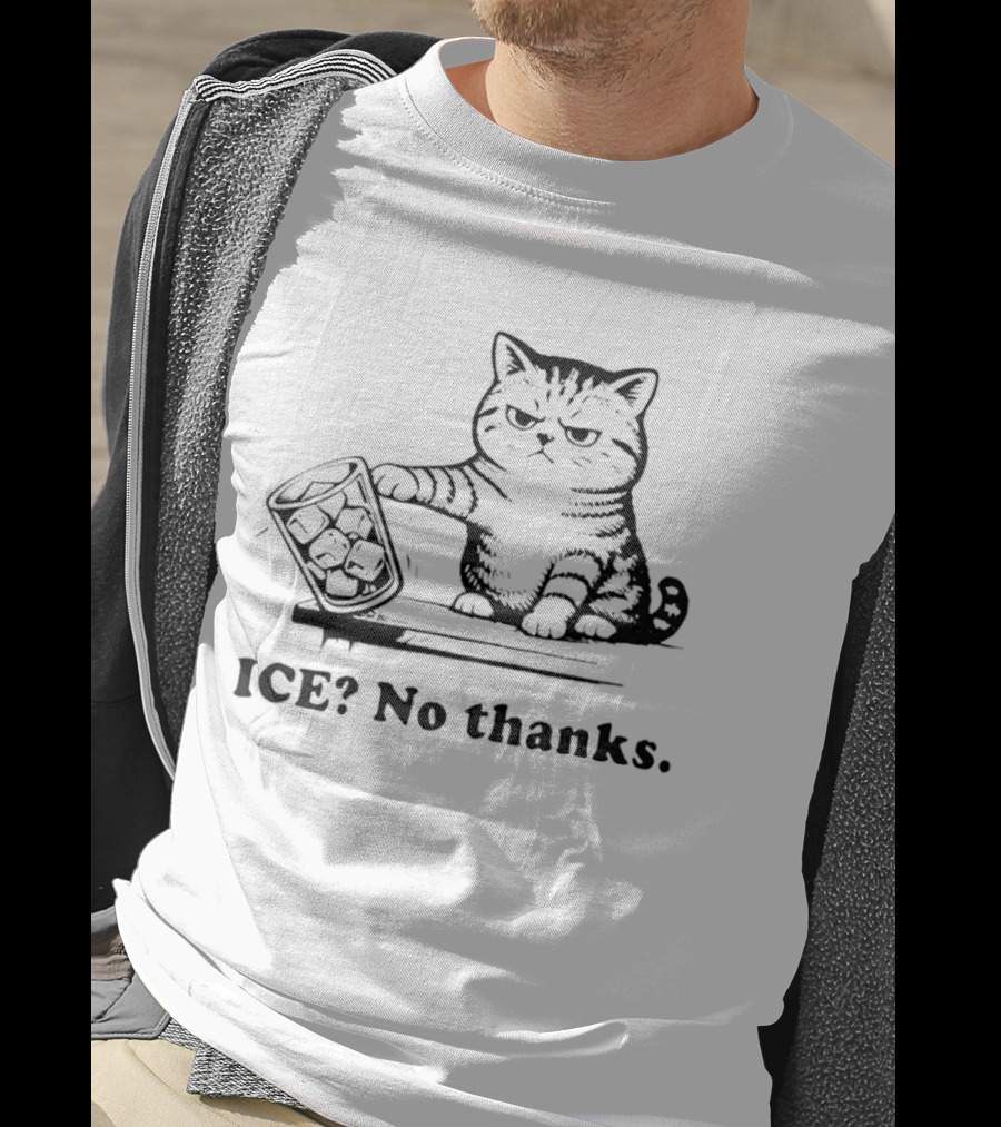 ICE No Thanks Angry Cat With Tipped Ice Glass T-Shirt