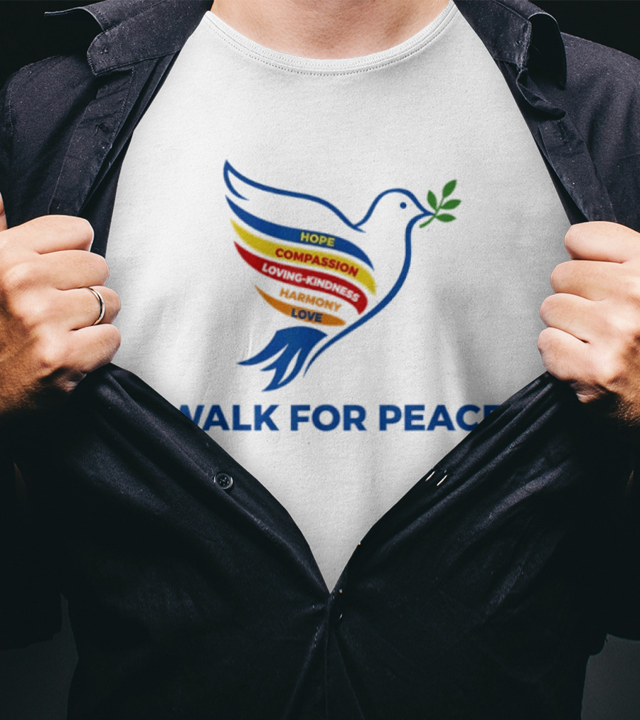 Walk For Peace Hope Compassion Love Dove T-Shirt