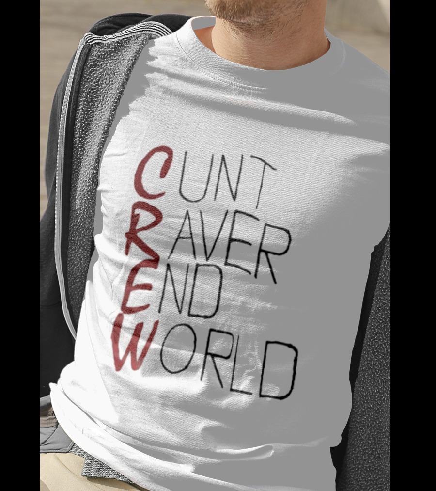 Crew Cunt Raver End World T-Shirt