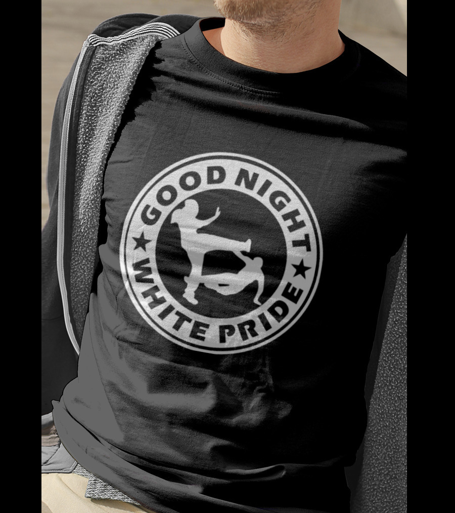 Good Night White Pride GNWP Antifascist T-Shirt