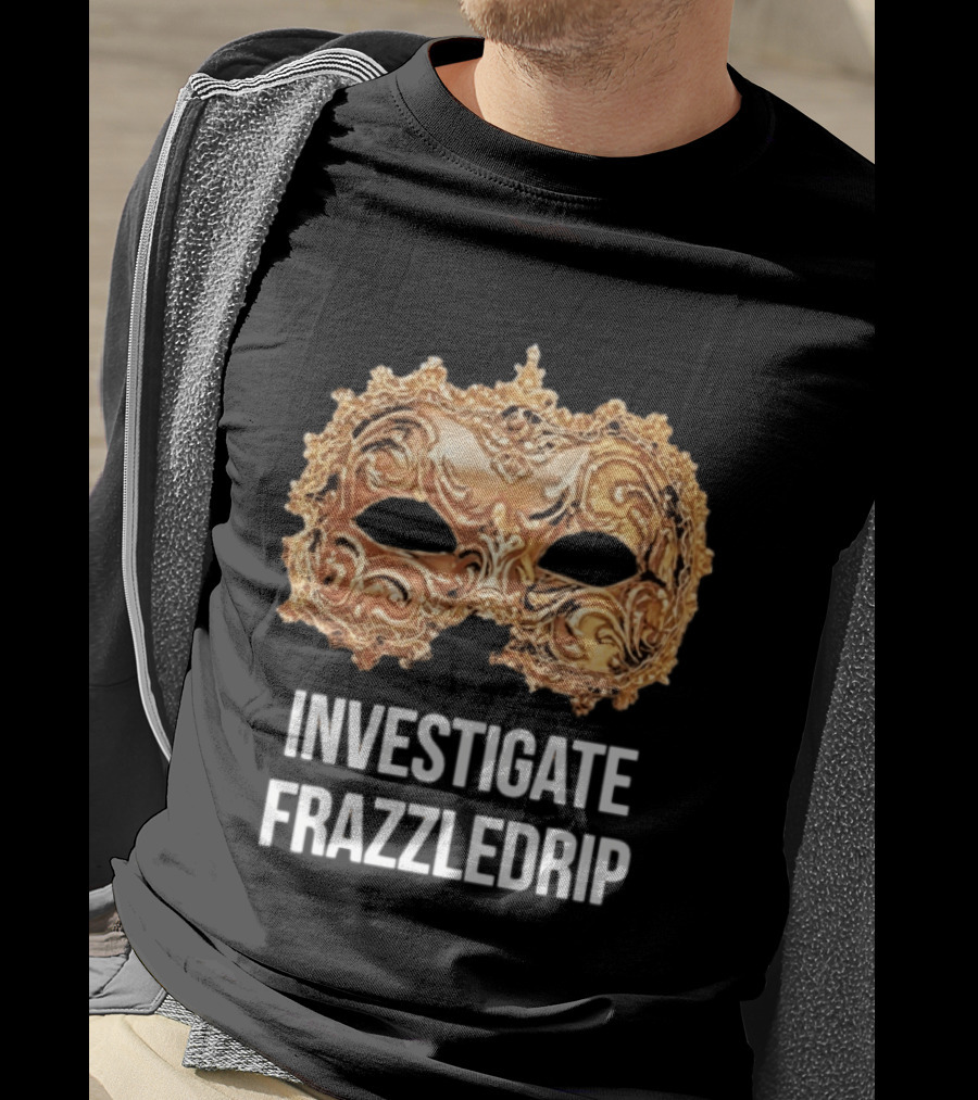 Investigate Frazzledrip Mask Gold Ornate T-Shirt