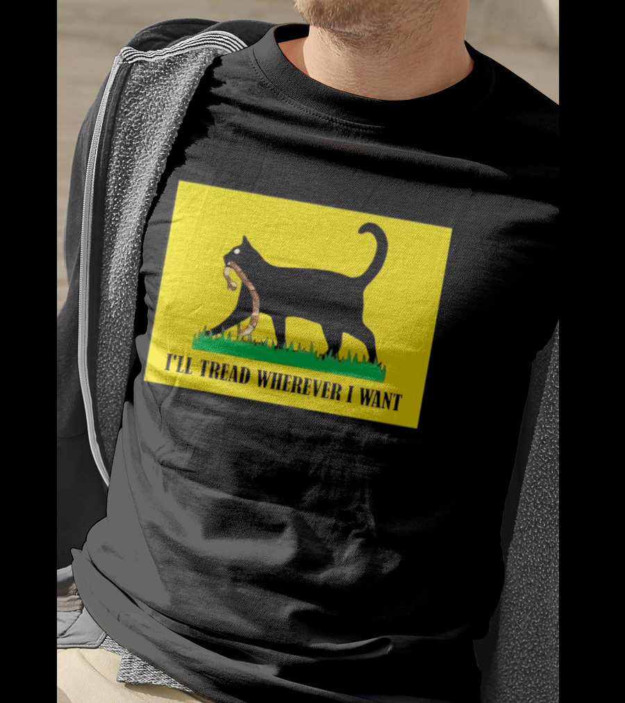 Black Cat I'll Tread Wherever I Want Gadsden T-Shirt