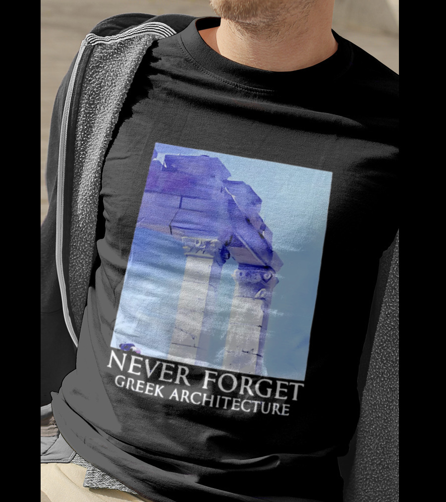 Never Forget Greek Architecture Two Columns T-Shirt