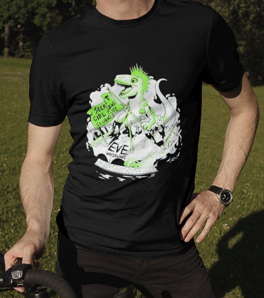 Punk Dino Secret Girl Gang Clubhouse EVE Wrestling T-Shirt