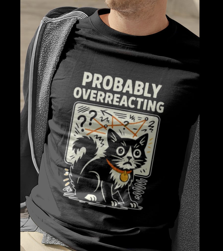 Tuxedo Cat Probably Overreacting Funny Chart Analysis T-Shirt