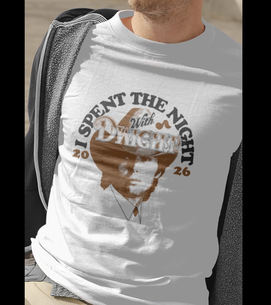 I Spent The Night With Dwight Cowboy Hat 2026 T-Shirt