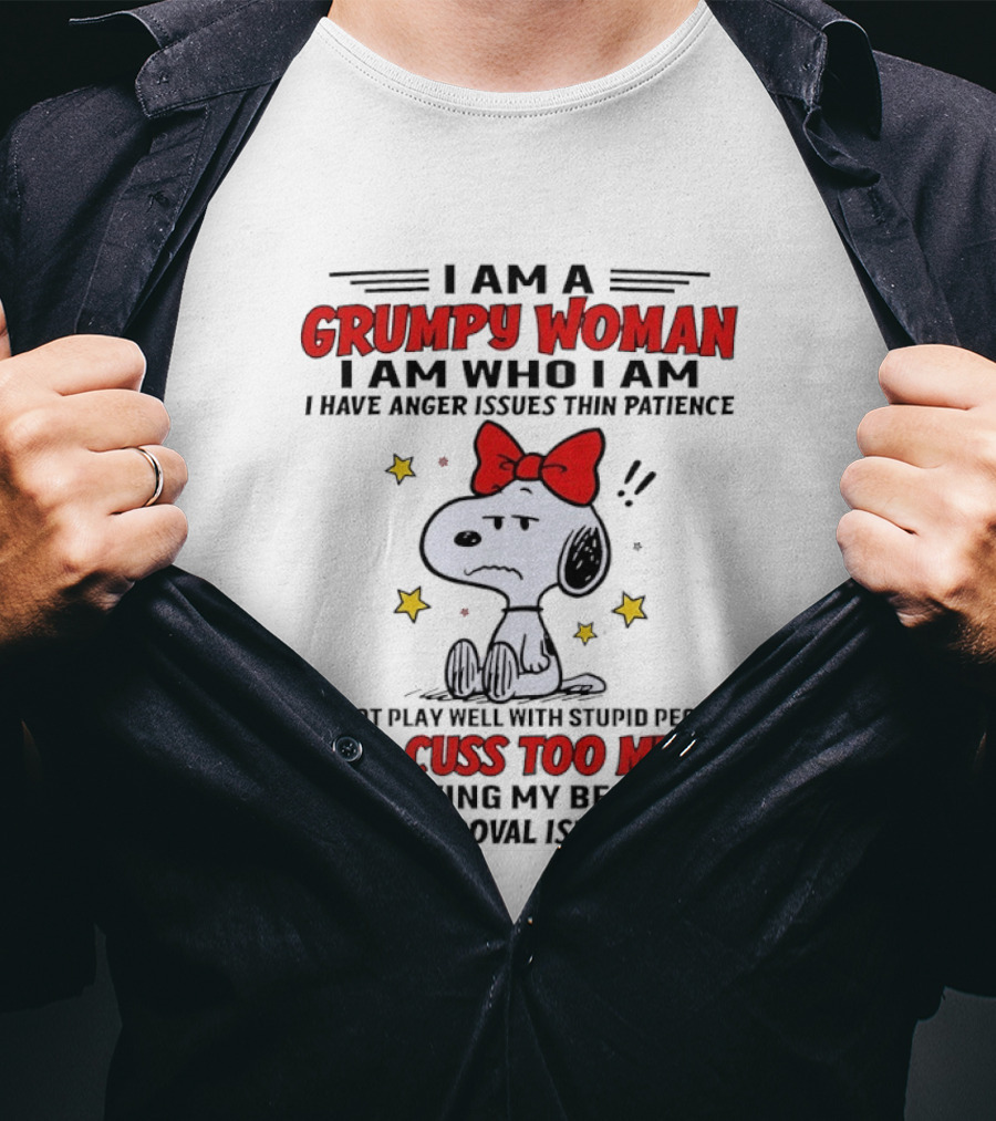 I Am A Grumpy Woman I Am Who I Am I Have Anger Issues Thin Patience T-Shirt