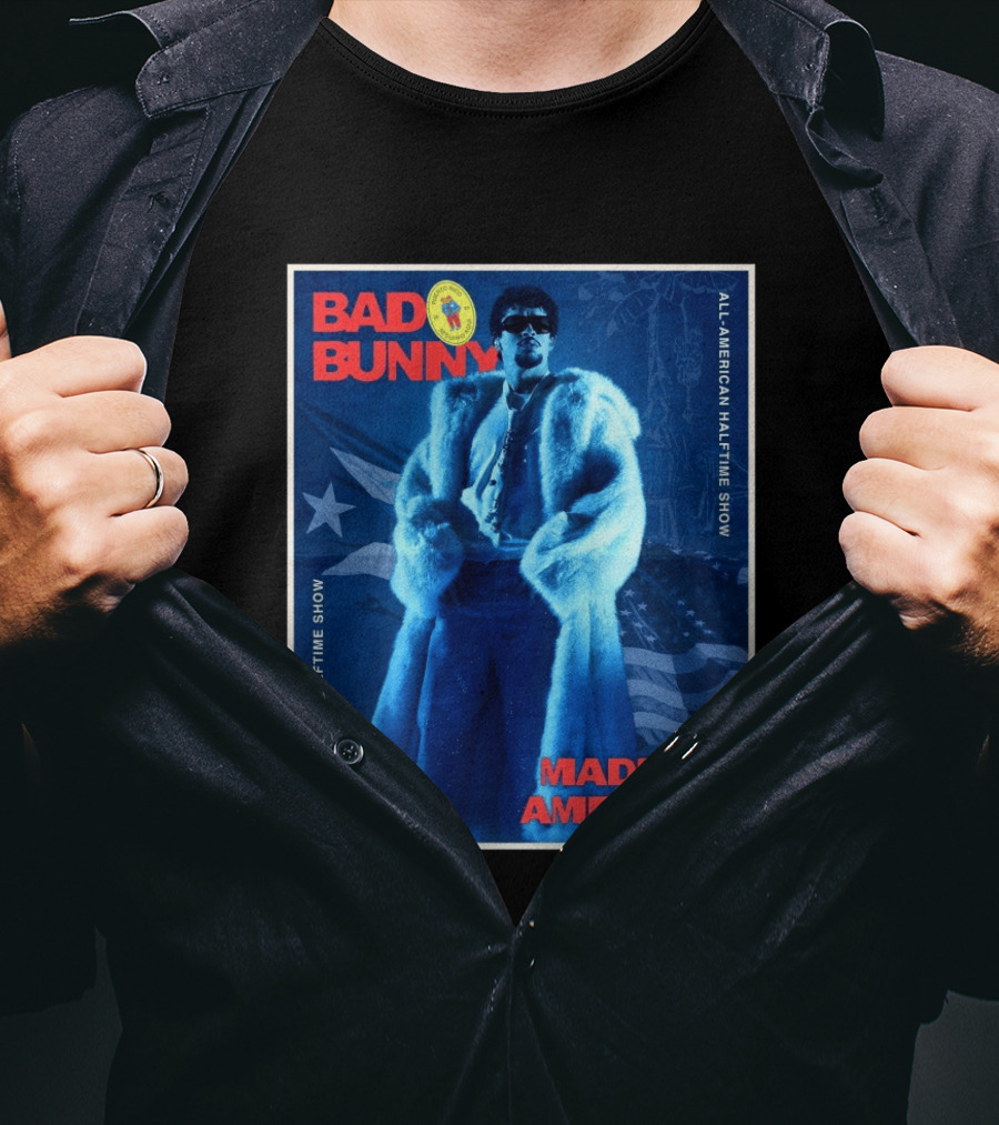 Bad Bunny Made In America All American Halftime Show T-Shirt