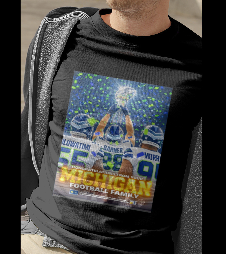 Congratulations Oluwatimi Barner Morr Seattle Seahawks Trophy From Your Michigan Football Family T-Shirt